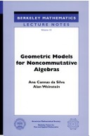 Book cover for Geometric Models for Noncommutative Algebras