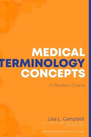 Cover of Medical Terminology Concepts - A Review Guide - 2022 Version