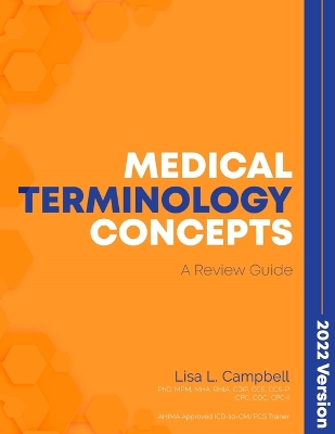 Book cover for Medical Terminology Concepts - A Review Guide - 2022 Version