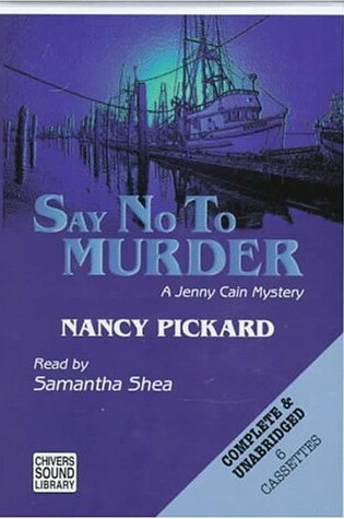 Cover of Say No to Murder : A Jenny Cain Mystery