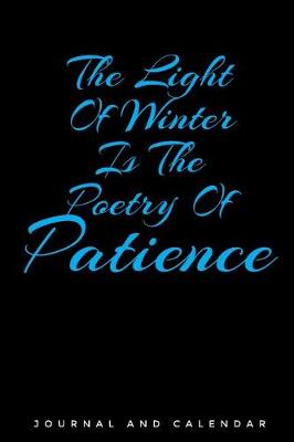 Book cover for The Light of Winter Is the Poetry of Patience