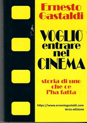 Book cover for VOGLIO ENTRARE NEL CINEMA- Storia di uno che ce l'ha fatta