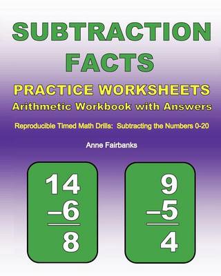 Book cover for Subtraction Facts Practice Worksheets Arithmetic Workbook with Answers