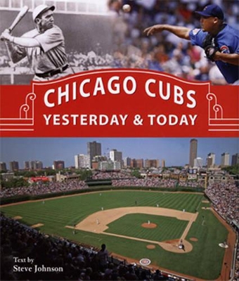 Book cover for Chicago Cubs Yesterday & Today