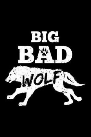 Cover of Bid Bad Wolf