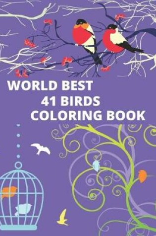 Cover of World Best 41 Birds Coloring Book