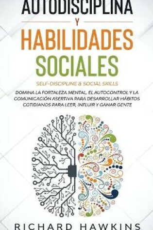 Cover of Autodisciplina y habilidades sociales [Self-Discipline & Social Skills]