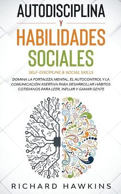 Book cover for Autodisciplina y habilidades sociales [Self-Discipline & Social Skills]
