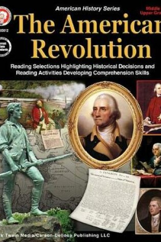 Cover of The American Revolution, Grades 5 - 12