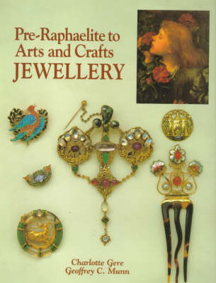 Book cover for Pre-raphaelite to Arts and Crafts: Jewellery