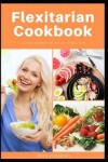 Book cover for Flexitarian Cookbook