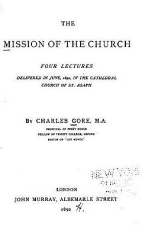 Cover of The Mission of the Church, Four Lectures Delivered in June, 1892