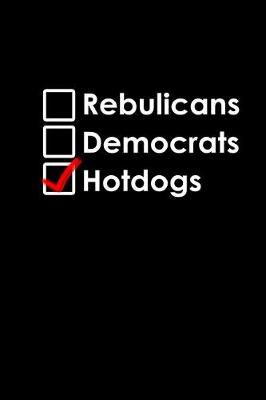 Book cover for Republicans. Democrats. Hotdogs check checklist