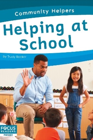 Cover of Community Helpers: Helping at School