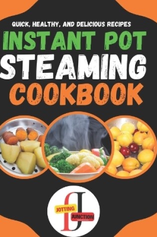 Cover of Instant Pot Steaming CookBook