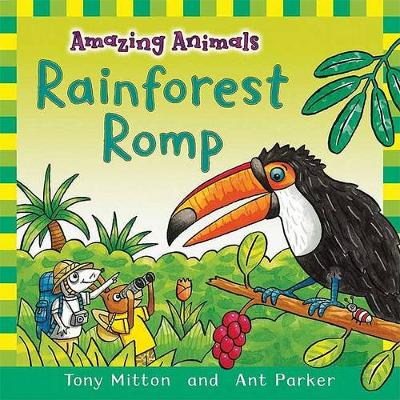 Book cover for Amazing Animals: Rainforest Romp