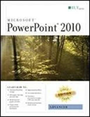 Cover of Powerpoint 2010: Advanced, First Look, Student Manual