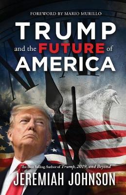 Book cover for Trump and the Future of America