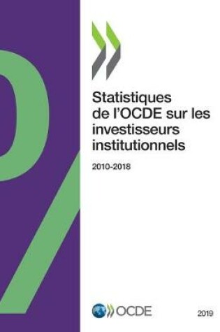 Cover of Statistiques de l'Ocde Sur Les Investisseurs Institutionnels 2019