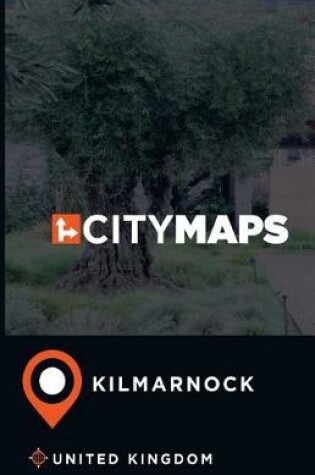 Cover of City Maps Kilmarnock United Kingdom