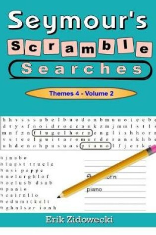 Cover of Seymour's Scramble Searches - Themes 4 - Volume 2