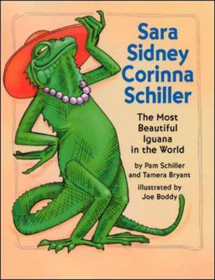 Cover of Sara Sidney: The Most Beautiful Iguana in the World / Sara Sidney: La Iguana Mas Bella del Mundo