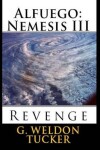 Book cover for Alfuego Nemesis III