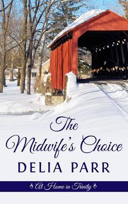 Book cover for The Midwife's Choice