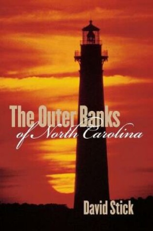 Cover of The Outer Banks of North Carolina, 1584-1958