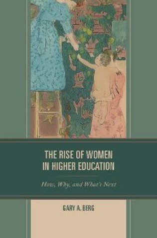 Cover of The Rise of Women in Higher Education