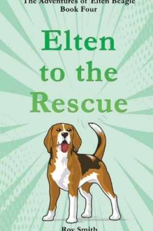 Cover of Elten to the Rescue
