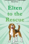 Book cover for Elten to the Rescue