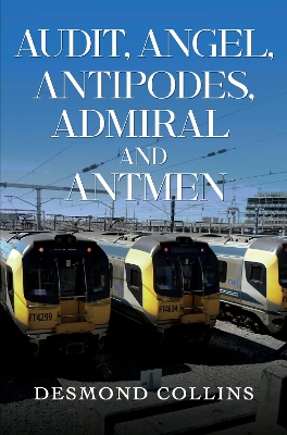 Book cover for Audit, Angel, Antipodes, Admiral and Antmen