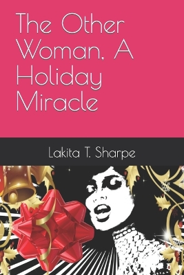 Book cover for The Other Woman, A Holiday Miracle