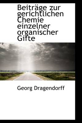 Book cover for Beitr GE Zur Gerichtlichen Chemie Einzelner Organischer Gifte