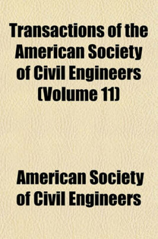 Cover of Transactions of the American Society of Civil Engineers (Volume 11)