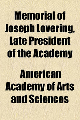 Book cover for Memorial of Joseph Lovering, Late President of the Academy