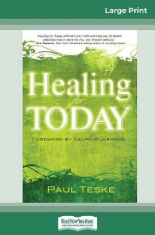 Cover of Healing for Today (16pt Large Print Edition)