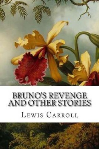 Cover of Bruno's Revenge and Other Stories