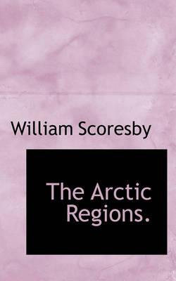 Book cover for The Arctic Regions.