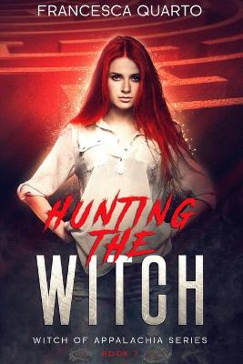 Book cover for Hunting the Witch