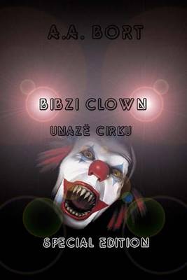 Book cover for Bibzi Clown Unaze Cirku Special Edition