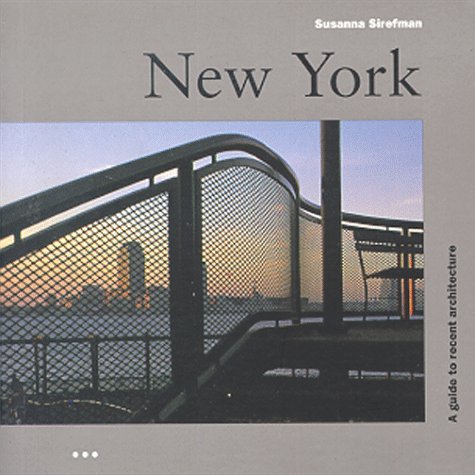 Cover of New York: a Guide to Recent Architecture