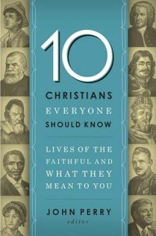 Cover of 10 Christians Everyone Should Know