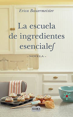 Book cover for Escuela de Ingredientes Esenciales