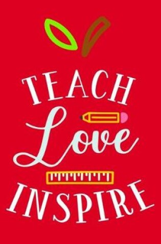 Cover of Teach Love Inspire