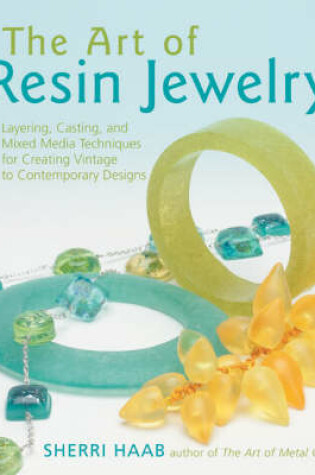 Cover of The Art Of Resin Jewelry