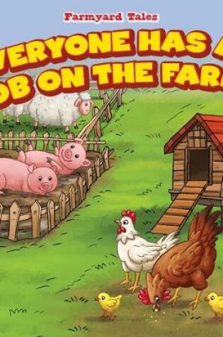 Cover of Everyone Has a Job on the Farm
