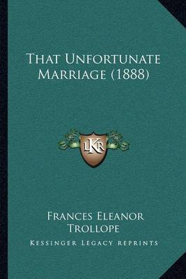 Cover of That Unfortunate Marriage (1888)