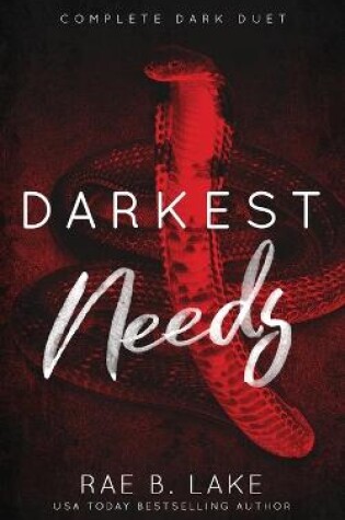 Cover of Darkest Needs (A Dark Enemies to Lovers Mafia Romance)